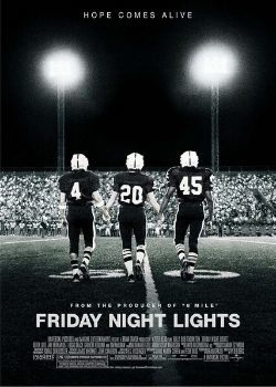 Friday Night Lights (2004) Movie Poster