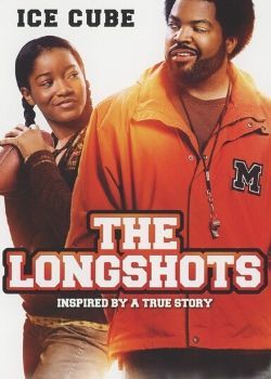 The Longshots (2008) Movie Poster