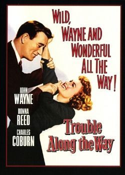 Trouble Along the Way (1953) Movie Poster