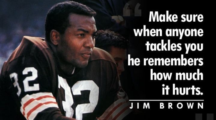 jim brown football quote