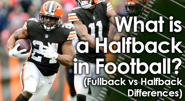 what-is-a-halfback-in-football-fullback-vs-halfback-differences