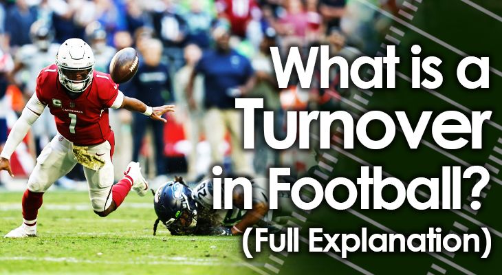 What is a Turnover in Football: Key Facts and Insights